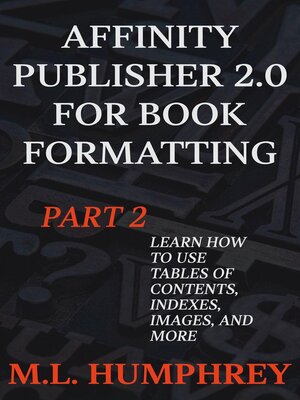 cover image of Affinity Publisher 2.0 for Book Formatting Part 2
